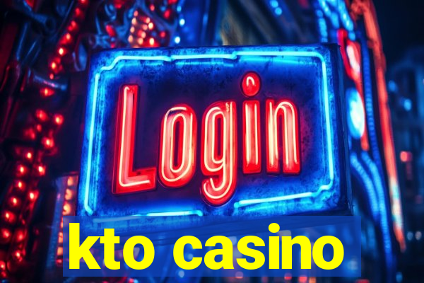 kto casino