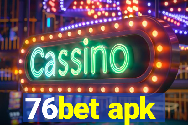 76bet apk