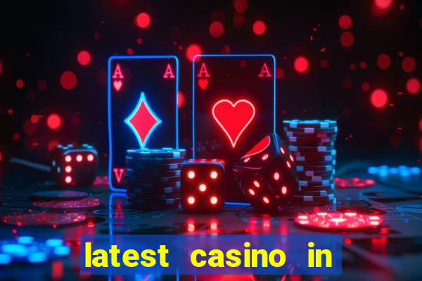 latest casino in las vegas