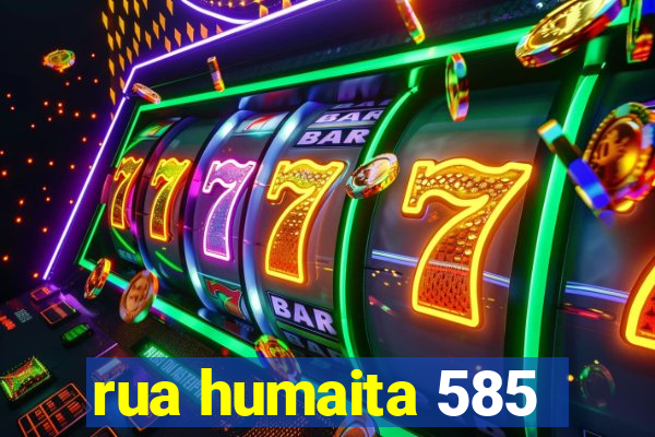 rua humaita 585