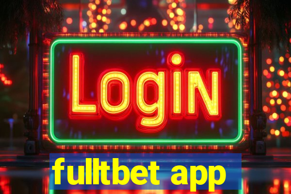 fulltbet app