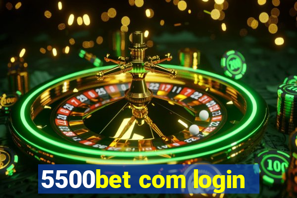 5500bet com login