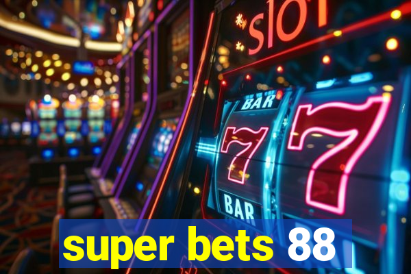 super bets 88