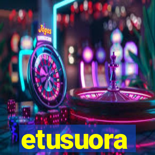 etusuora