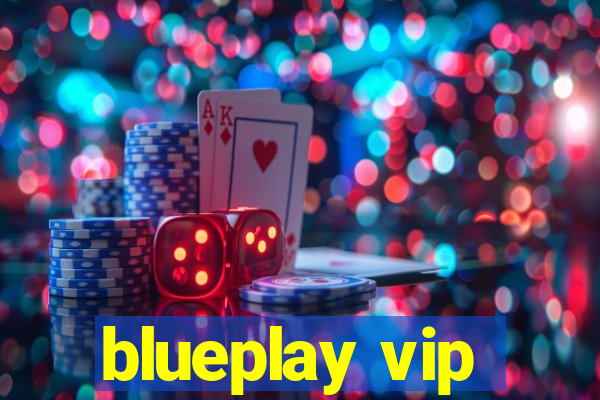 blueplay vip