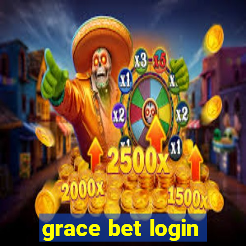 grace bet login