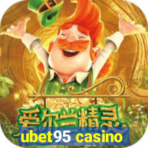 ubet95 casino