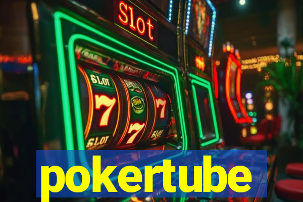 pokertube