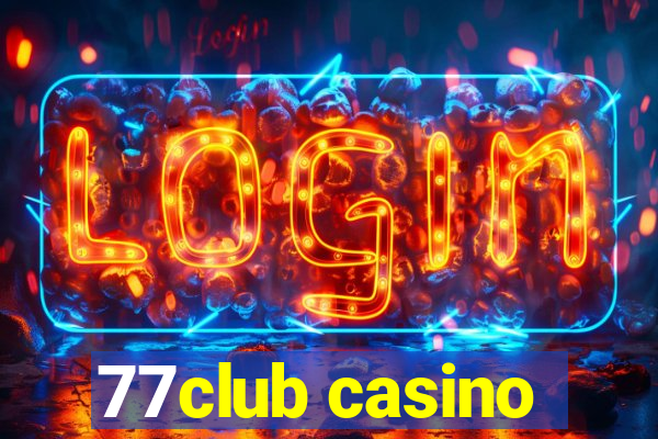 77club casino