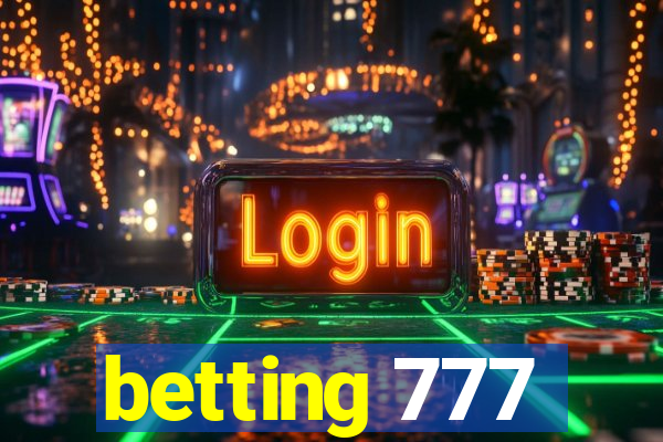 betting 777