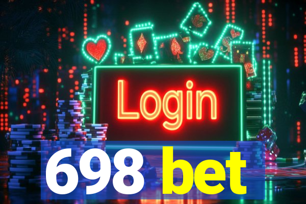 698 bet