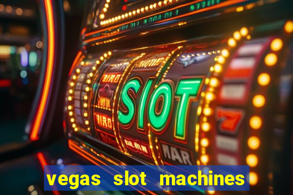 vegas slot machines online free