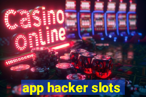 app hacker slots