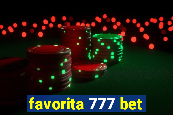 favorita 777 bet