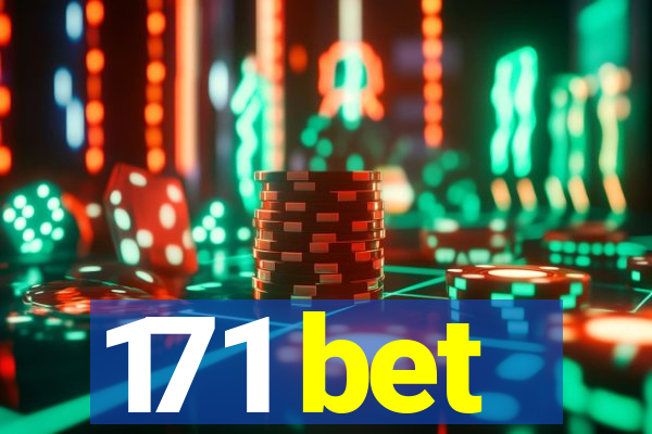 171 bet