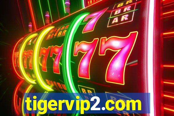 tigervip2.com