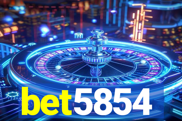 bet5854