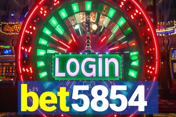 bet5854