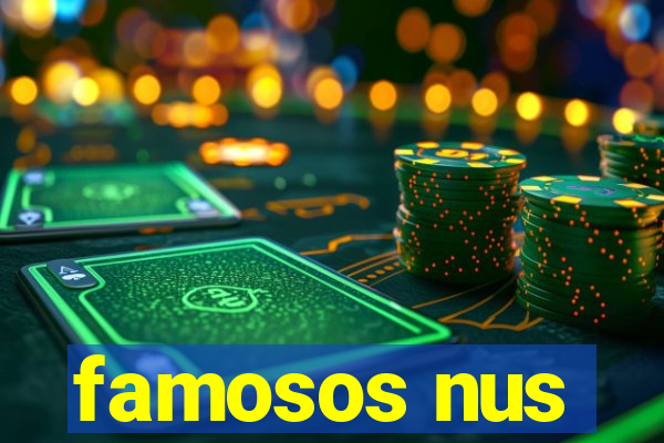 famosos nus