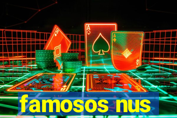 famosos nus