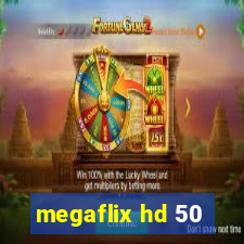 megaflix hd 50