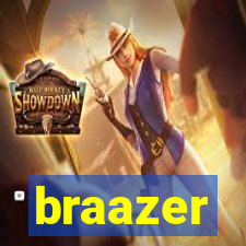 braazer