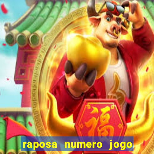 raposa numero jogo do bicho