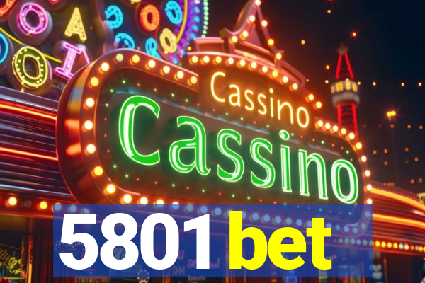 5801 bet