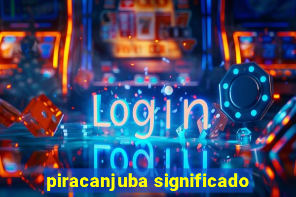 piracanjuba significado