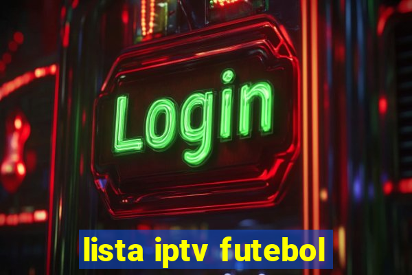 lista iptv futebol