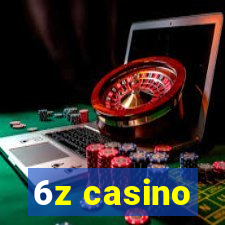 6z casino