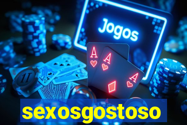 sexosgostoso