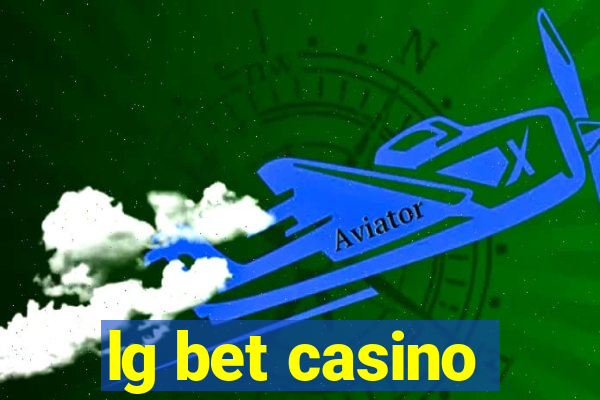 lg bet casino