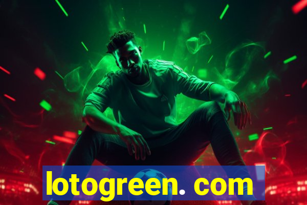 lotogreen. com