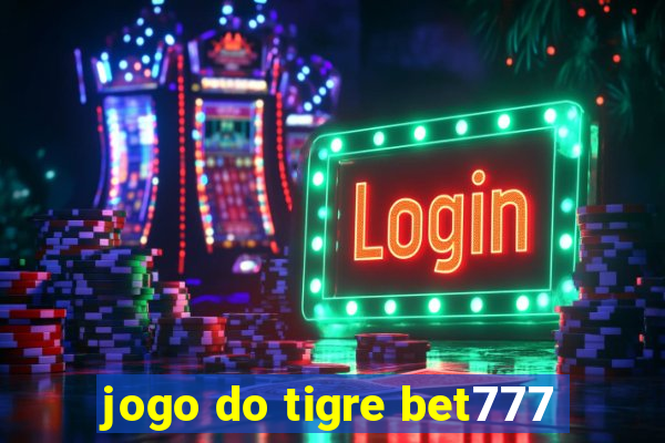 jogo do tigre bet777