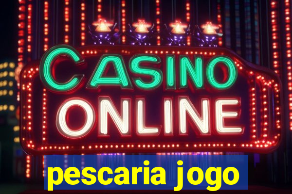 pescaria jogo