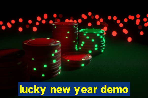 lucky new year demo