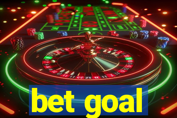 bet goal