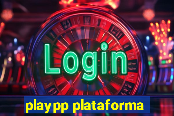 playpp plataforma