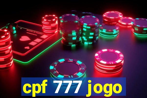 cpf 777 jogo