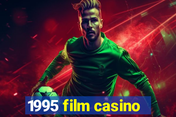 1995 film casino