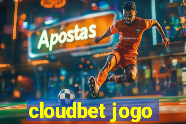 cloudbet jogo