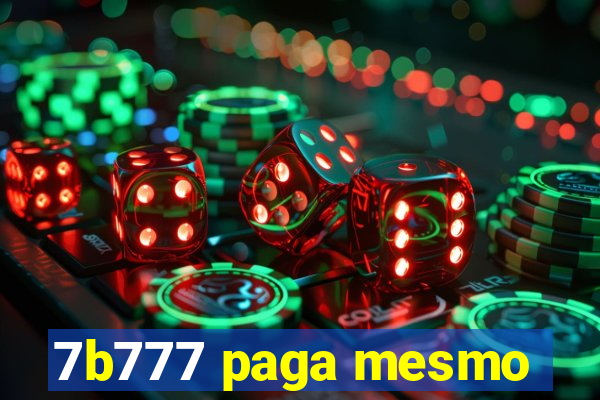 7b777 paga mesmo