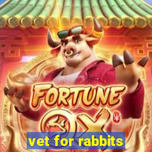 vet for rabbits