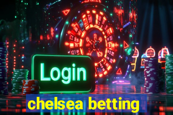 chelsea betting