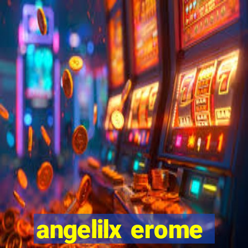 angelilx erome