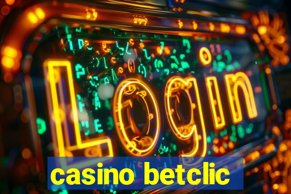 casino betclic