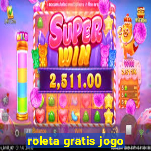 roleta gratis jogo