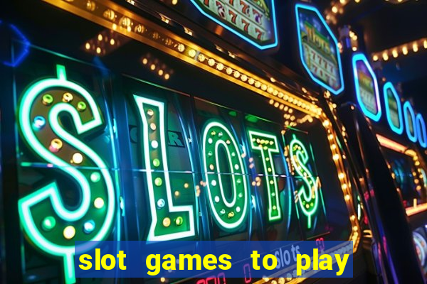 slot games to play for free