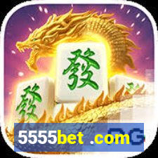 5555bet .com